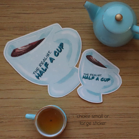 Realist gets Half Cup Individual Diecut Stickers